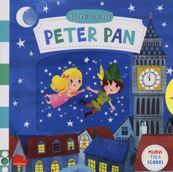 Peter Pan. Scorri le fiabe. Ediz. a colori - Miriam Bos - Libro Gallucci 2017 | Libraccio.it
