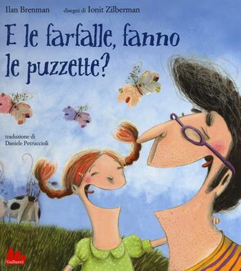 E le farfalle, fanno le puzzette? Ediz. a colori - Ilan Brenman - Libro Gallucci 2017, Illustrati | Libraccio.it