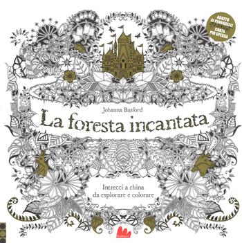 La foresta incantata. Intrecci a china da esplorare e colorare - Johanna Basford - Libro Gallucci 2017 | Libraccio.it