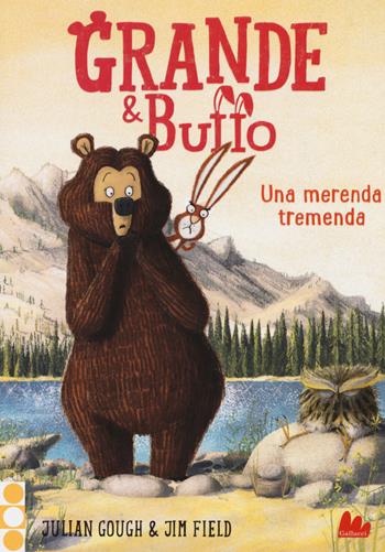 Grande & Buffo. Una merenda tremenda. Vol. 3 - Julian Gough - Libro Gallucci 2018 | Libraccio.it