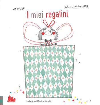 I miei regalini. Ediz. a colori - Jo Witek, Jo Witek - Libro Gallucci 2018 | Libraccio.it