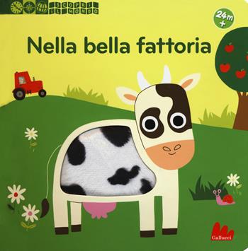 Nella bella fattoria. Scopri il mondo. Ediz. a colori - Pierre Caillou - Libro Gallucci 2018 | Libraccio.it