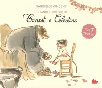 Ernest e Celestine. Il grande libro pop-up. Ediz. a colori - Gabrielle Vincent - Libro Gallucci 2018 | Libraccio.it