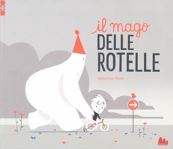 Il mago delle rotelle - Sébastien Pelon - Libro Gallucci 2018, Illustrati | Libraccio.it