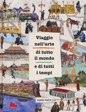 Viaggio nell'arte di tutto il mondo e di tutti i tempi