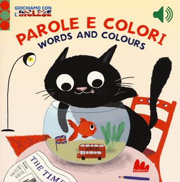 Parole e colori. Giochiamo con l'inglese. Ediz. a colori - Marie Leghima - Libro Gallucci 2019 | Libraccio.it