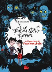Le grandi storie horror. Vol. 2: Nel laboratorio di Frankenstein