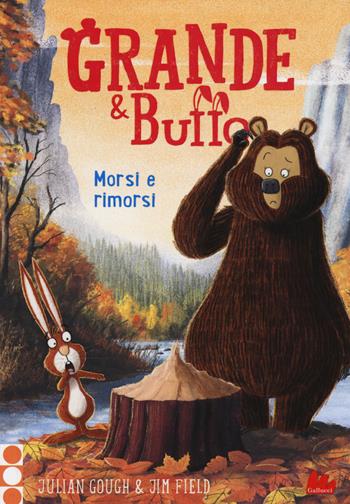 Grande & Buffo. Morsi e rimorsi. Vol. 4 - Julian Gough - Libro Gallucci 2019, Universale d'Avventure e d'Osservazioni. Baby | Libraccio.it