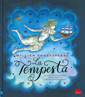 La tempesta. Ediz. a colori - William Shakespeare, Georghia Ellinas - Libro Gallucci 2019, Illustrati | Libraccio.it