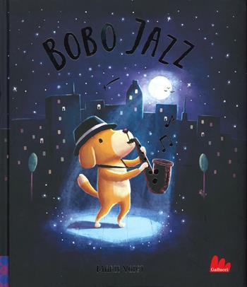 Bobo jazz. Ediz. a colori - Marie Voigt - Libro Gallucci 2019, Illustrati | Libraccio.it