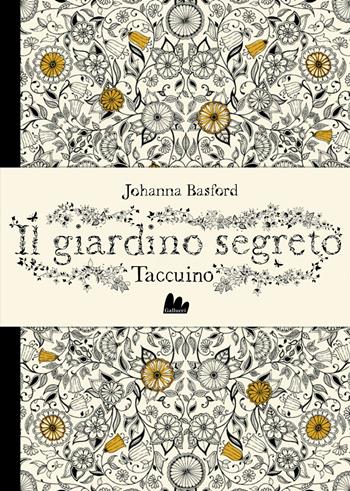 Il giardino segreto. Taccuino  - Libro Gallucci 2019, Colorabili | Libraccio.it