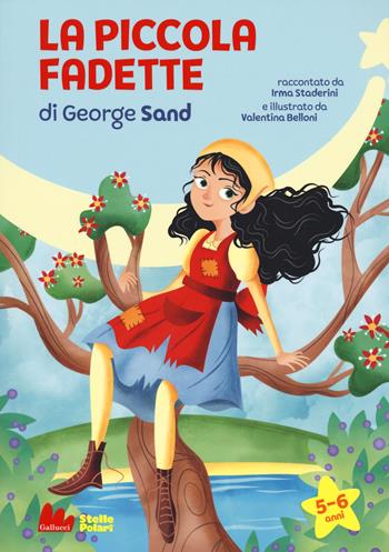 La piccola Fadette di George Sand. Ediz. a caratteri grandi - Irma Staderini - Libro Gallucci 2020, Stelle polari | Libraccio.it