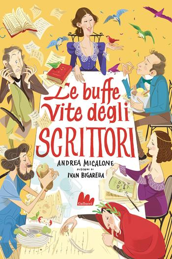 Le buffe vite degli scrittori - Andrea Micalone - Libro Gallucci 2021, Universale d'Avventure e d'Osservazioni | Libraccio.it
