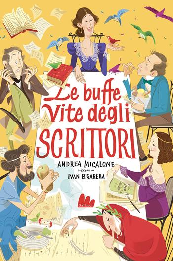 Le buffe vite degli scrittori - Andrea Micalone - Libro Gallucci 2021, Universale d'Avventure e d'Osservazioni. Letture intermedie | Libraccio.it