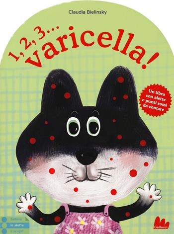 1, 2, 3... Varicella! - Claudia Bielinsky - Libro Gallucci 2020 | Libraccio.it