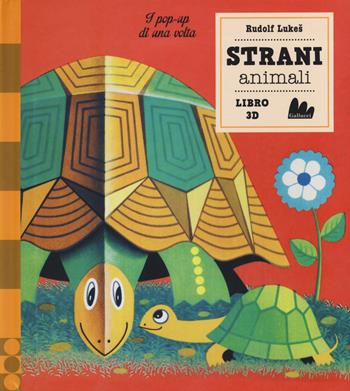 Strani animali. I pop-up di una volta - Rudolf Lukeš - Libro Gallucci 2020 | Libraccio.it