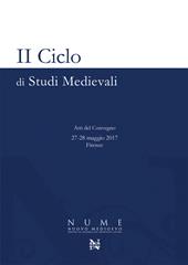 2° ciclo di studi medievali. Atti del Convegno (Firenze, 27-28 maggio 2017)
