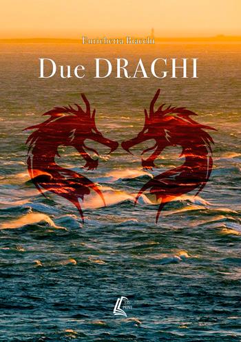 Due draghi - Enrichetta Biacchi - Libro EBS Print 2018 | Libraccio.it
