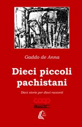 Dieci piccoli pachistani. Dieci storie per dieci racconti