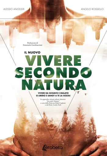 Il nuovo Vivere secondo natura. Nuova ediz. - Angelo Rossiello, Alessio Angeleri - Libro EBS Print 2019 | Libraccio.it