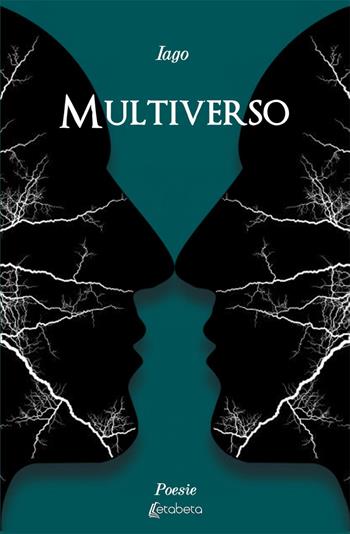 Multiverso - Iago, Roberto Sannino - Libro EBS Print 2019 | Libraccio.it