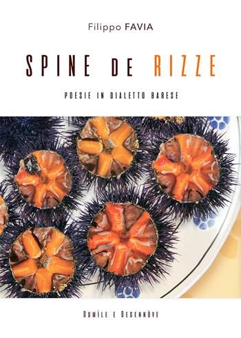 Spine de rizze - Filippo Favia - Libro EBS Print 2019 | Libraccio.it