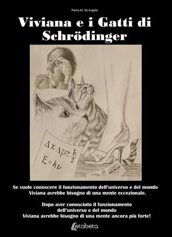 Viviana e i gatti di Schrödinger - Pietro Matteo De Angelis - Libro EBS Print 2019 | Libraccio.it