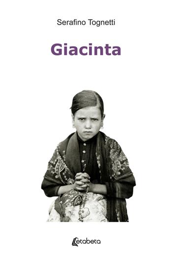 Giacinta - Serafino Tognetti - Libro EBS Print 2020 | Libraccio.it