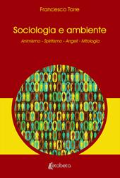 Sociologia e ambiente. Animismo. Spiritismo. Angeli. Mitologia