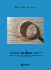 Pensieri in allenamento. L'ombra di un vissuto che interpreta la vita al di fuori dei canoni prestabiliti