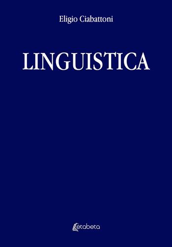 Linguistica - Eligio Ciabattoni - Libro EBS Print 2020 | Libraccio.it