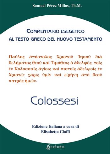 Efesini. Commentario esegetico al testo greco del Nuovo Testamento - Samuel Perez Millos - Libro EBS Print 2020 | Libraccio.it