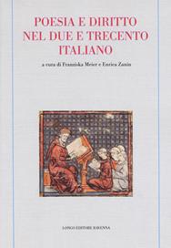 Poesia e diritto nel due e trecento italiano  - Libro Longo Angelo 2019, Memoria del tempo | Libraccio.it