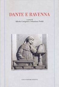 Dante e Ravenna  - Libro Longo Angelo 2019, Memoria del tempo | Libraccio.it