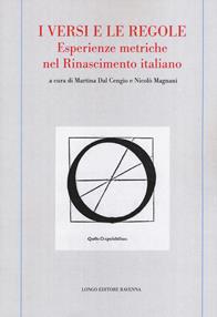 I versi e le regole. Esperienze metriche nel Rinascimento italiano - Nicolò Magnani - Libro Longo Angelo 2020, Memoria del tempo | Libraccio.it