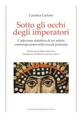 Sotto gli occhi degli imperatori