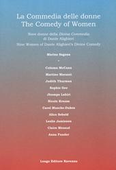 La Commedia delle donne. Nove donne della Divina Commedia di Dante Alighieri-The Comedy of Women. Nine women of Dante Alighieri's Divine Comedy