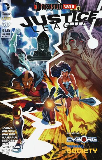 Justice League. Vol. 50 - Geoff Johns - Libro Lion 2016, DC Comics | Libraccio.it