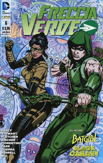 Freccia verde. Vol. 6  - Libro Lion 2016, DC Comics | Libraccio.it