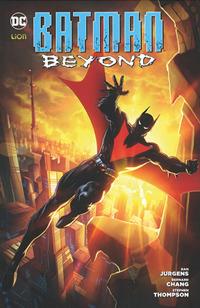 Batman beyond. Vol. 2 - Dan Jurgens, Bernard Chang, Stephen Thompson - Libro Lion 2017, Batman universe | Libraccio.it