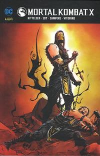 Mortal Kombat X. Vol. 3 - Shawn Kittelsen, Dexter Soy - Libro Lion 2017, DC Comics | Libraccio.it