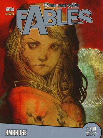 C'era una volta. Fables. Vol. 33: Ambrose - Bill Willingham - Libro Lion 2016, Vertigo | Libraccio.it