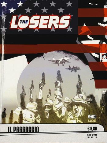 The Losers. Vol. 5: passaggio, Il. - Andy Diggle - Libro Lion 2016, Vertigo | Libraccio.it