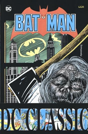 Batman classic. Vol. 26 - Doug Moench, Tom Mandrake - Libro Lion 2016, DC classic | Libraccio.it