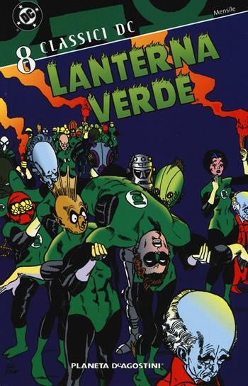 Lanterna verde. Vol. 8  - Libro Lion 2016, DC classic | Libraccio.it