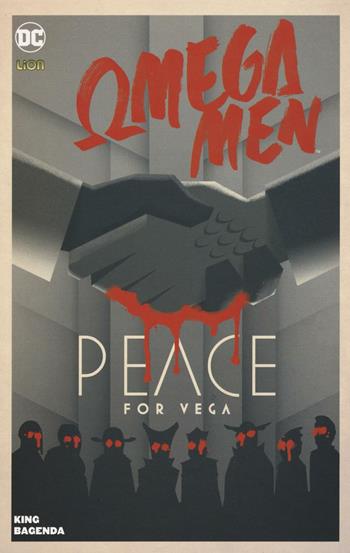 Omega Men. Vol. 2: Peace for Vega.  - Libro Lion 2016, DC Miniserie | Libraccio.it