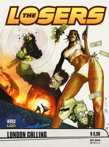 The Losers. Vol. 6: London calling - Andy Diggle, Jock - Libro Lion 2016, Vertigo | Libraccio.it