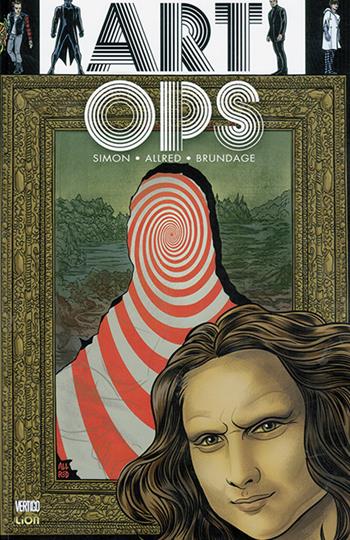 Come iniziare una rivolta. Art Ops. Vol. 1 - Shaun Simon, Mike Allred, Matt Brundage - Libro Lion 2016, Vertigo hits | Libraccio.it