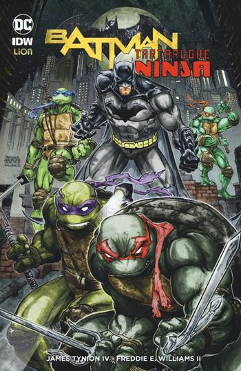 Batman. Tartarughe ninja - James IV Tynion - Libro Lion 2017, DC Miniserie | Libraccio.it
