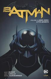 Anno zero: città segreta. Batman. Vol. 4